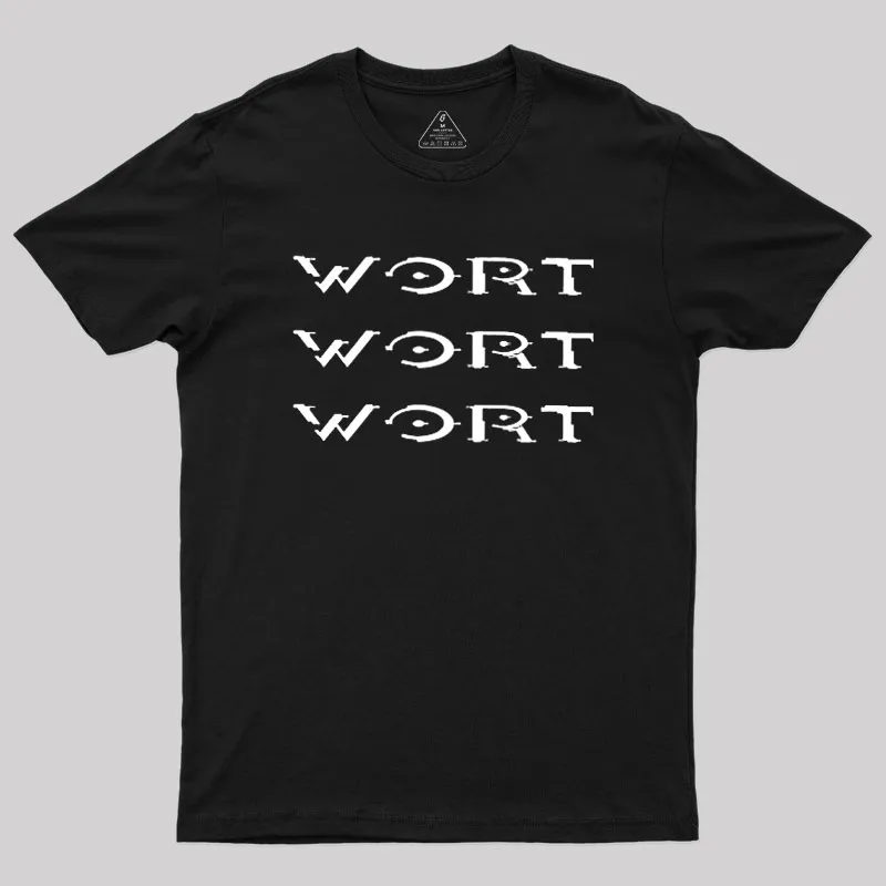 Wort Wort Wort Geek T-Shirt