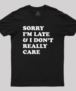 I Don't Really Care Geek T-Shirt