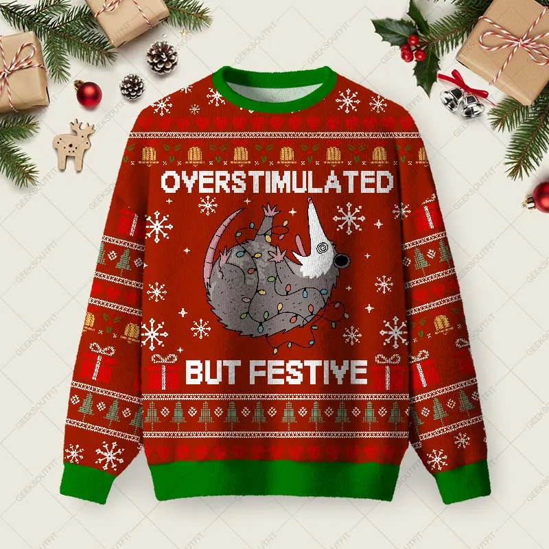 Overstimulated But Festive Ugly Christmas Fuzzy Fleece Sweatshirt