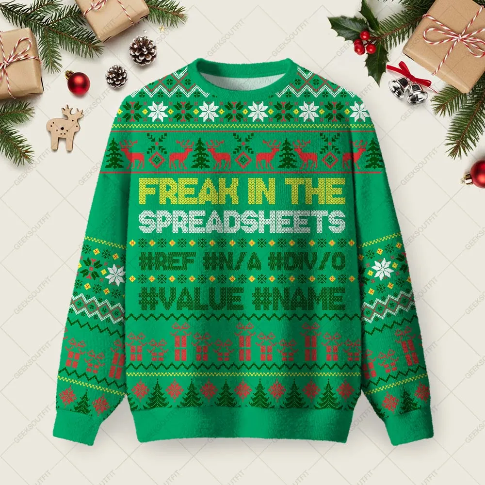 Freak In The Spreadsheets Ugly Christmas Fuzzy Fleece Sweatshirt