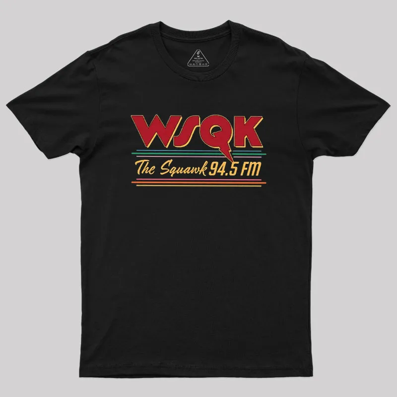 WSQK The Squawk 94.5 FM Geek T-Shirt