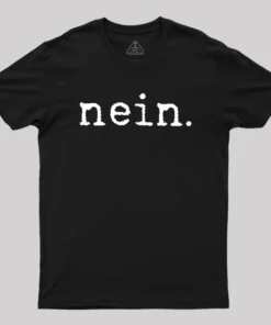 Nein Geek T-Shirt