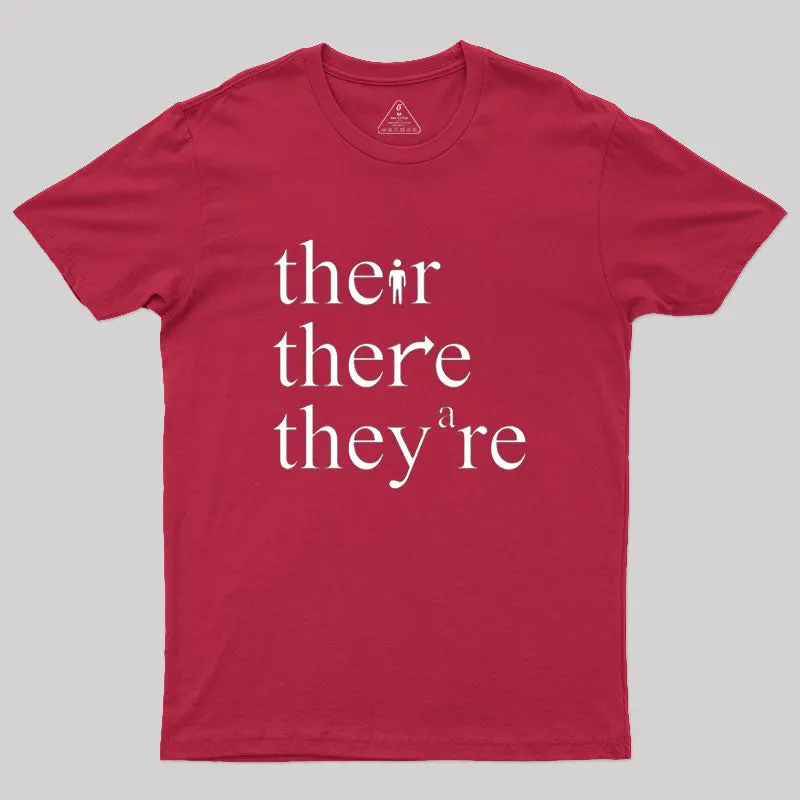 There Their They're Funny Grammar T-shirt - Image 5