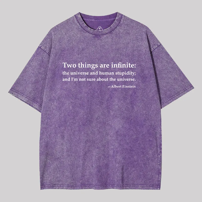 Einstein Quotes Two Things Are Infinite Washed T-shirt - Image 6