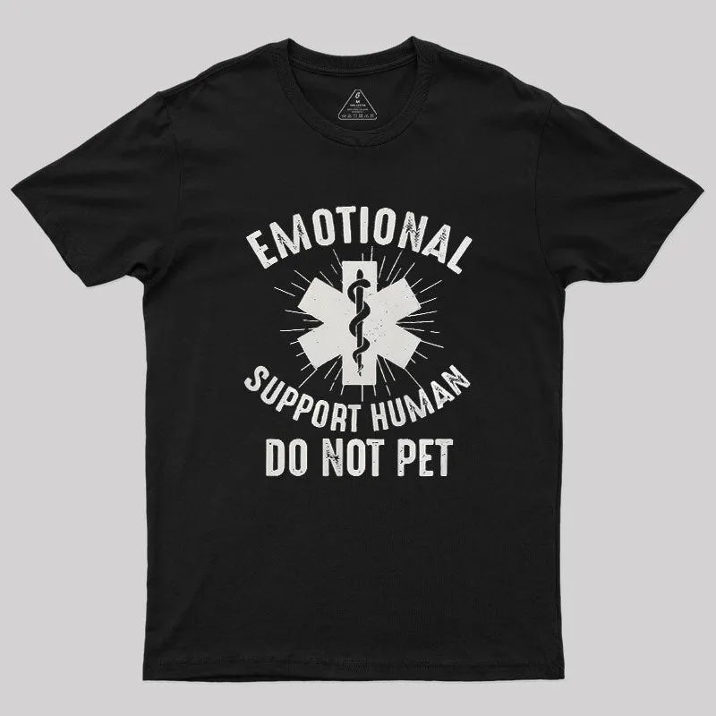 Emotional Support Human Geek T-Shirt - Image 2