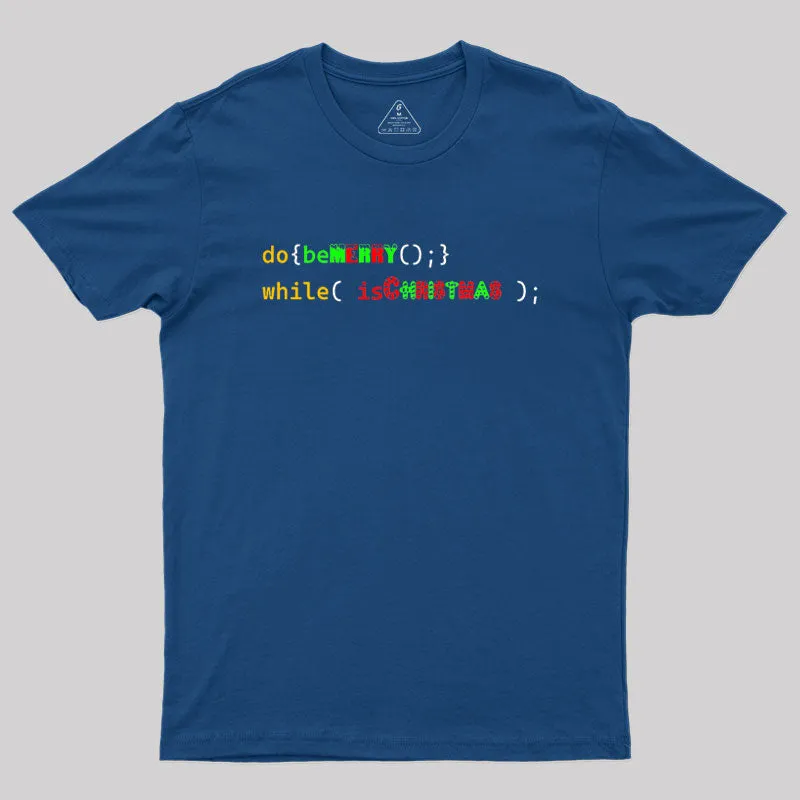 Merry Christmas Do While Loop Geek T-Shirt - Image 2