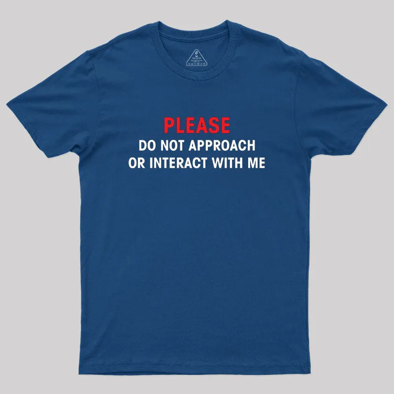 Do Not Approach Geek T-Shirt - Image 2