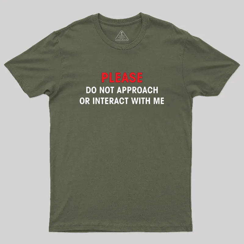 Do Not Approach Geek T-Shirt - Image 3