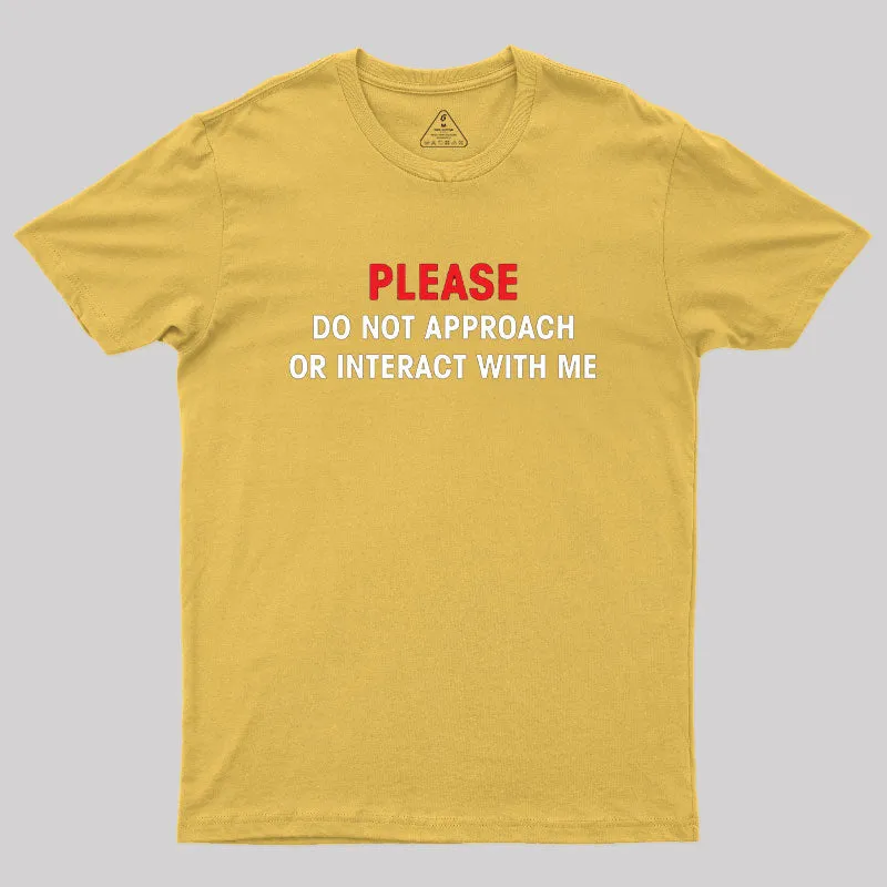 Do Not Approach Geek T-Shirt - Image 8