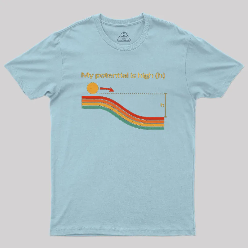 My Potential Is High Geek T-Shirt - Image 5
