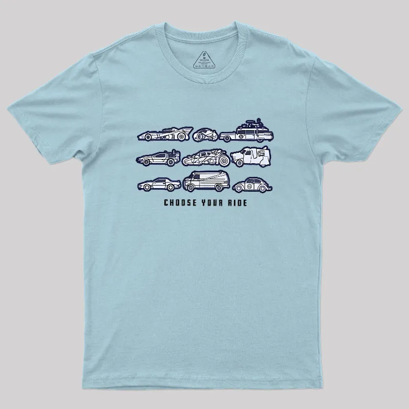 Choose Your Ride Geek T-Shirt - Image 10