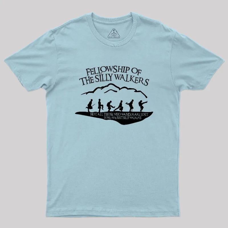 Fellowship Of The Silly Walkers Geek T-Shirt - Image 6