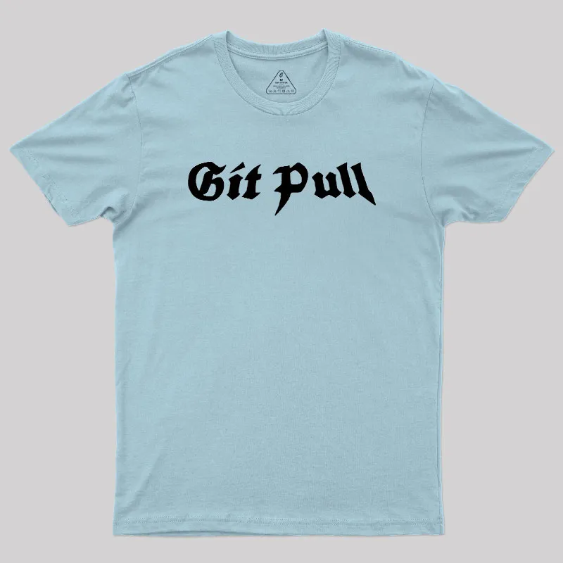 Git Pull Geek T-Shirt - Image 10
