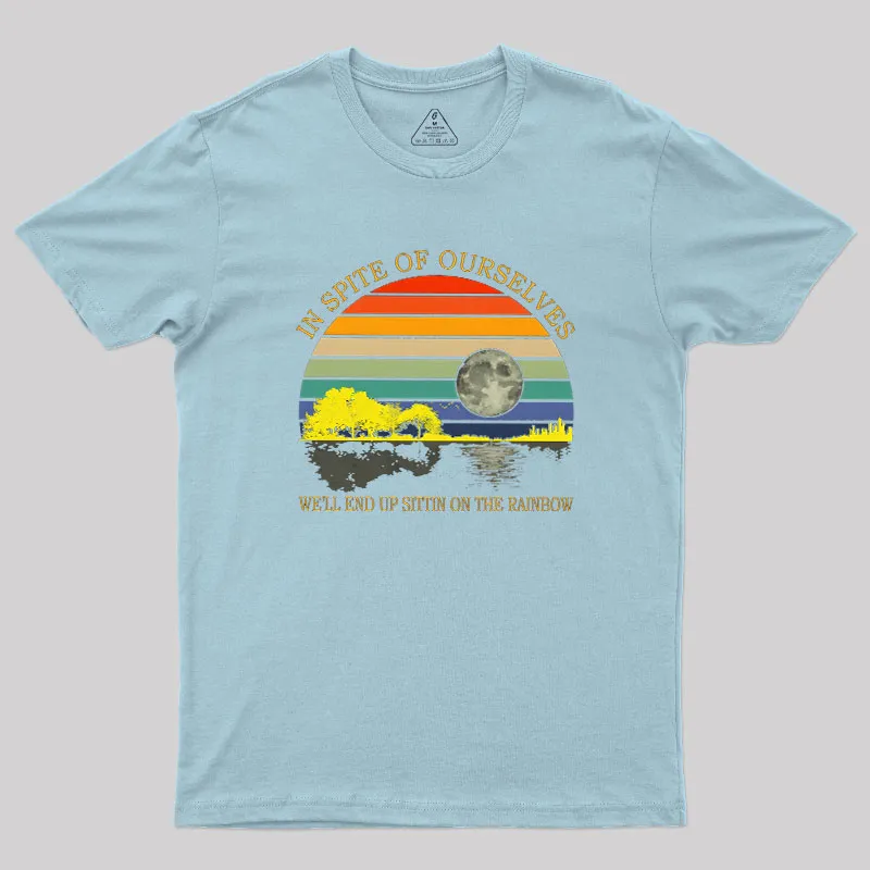 In Spite Of Ourselves Geek T-Shirt - Image 6