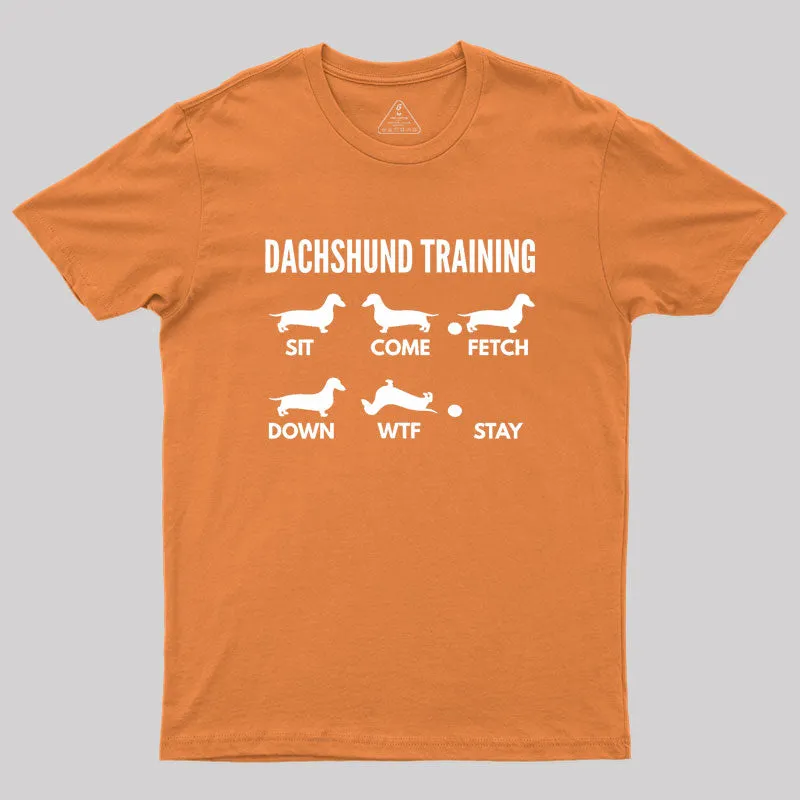 Dachshund Training Dachshund Dog Geek T-Shirt - Image 7