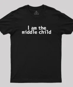 Alternative view of I am the Middle Child Geek T-Shirt