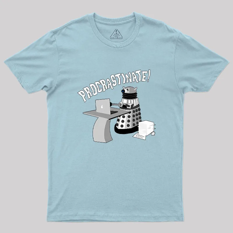 Procrastinate Geek T-Shirt - Image 9