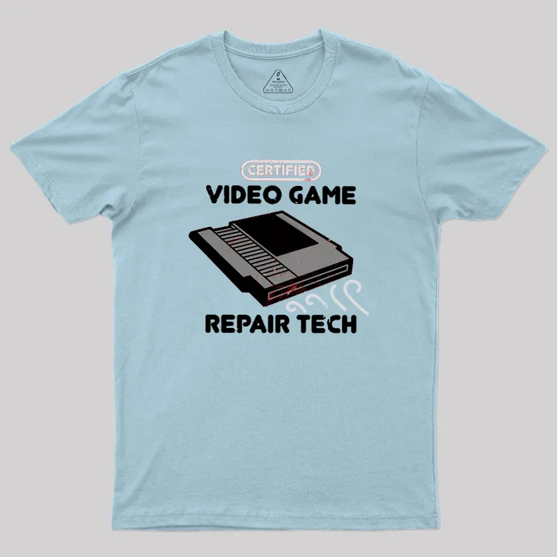 Certified Video Game Repair Tech Geek T-Shirt - Image 7