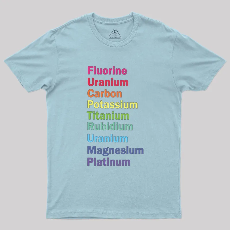 Fluorine Uranium Carbon Potassium Geek T-Shirt - Image 8