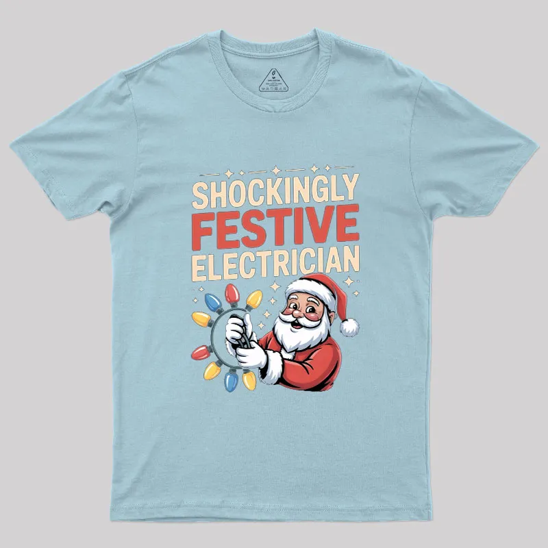 Shockingly Festive Electrician Geek T-Shirt - Image 9