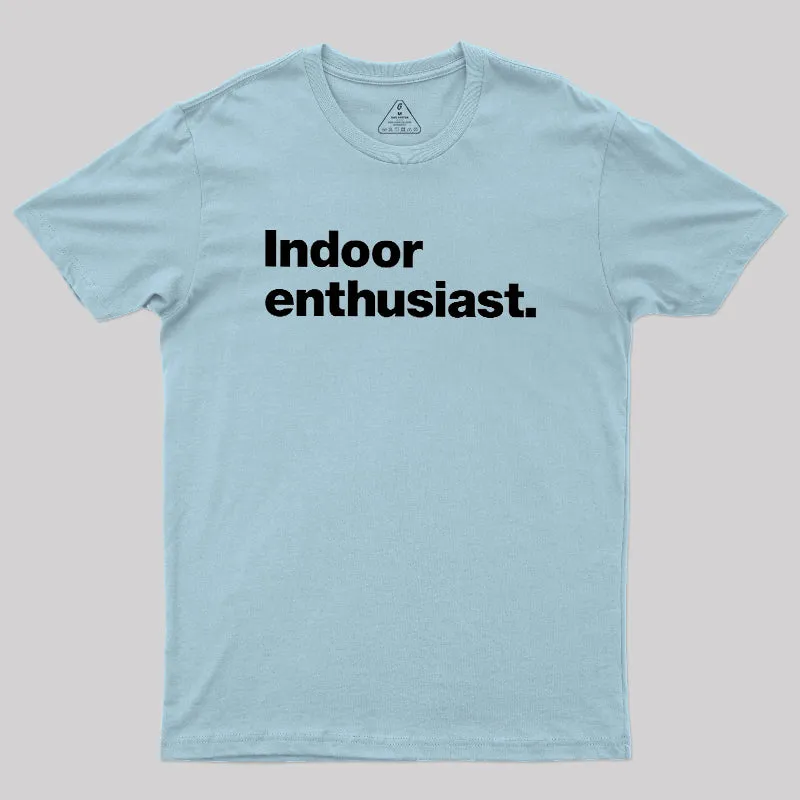 Indoor Enthusiast Premium Geek T-Shirt - Image 10