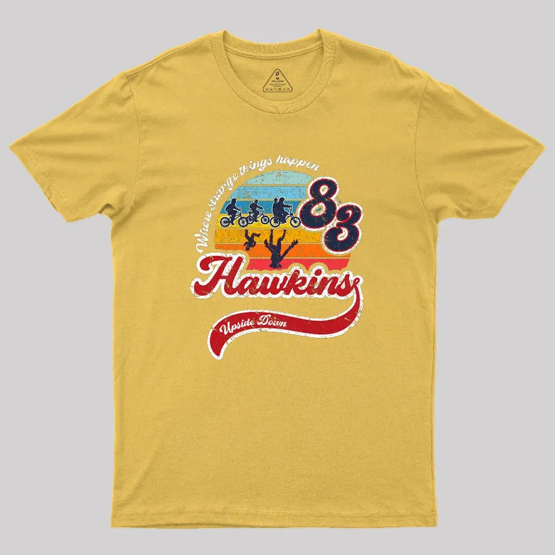 Strange Thing Happen Geek T-Shirt - Image 8