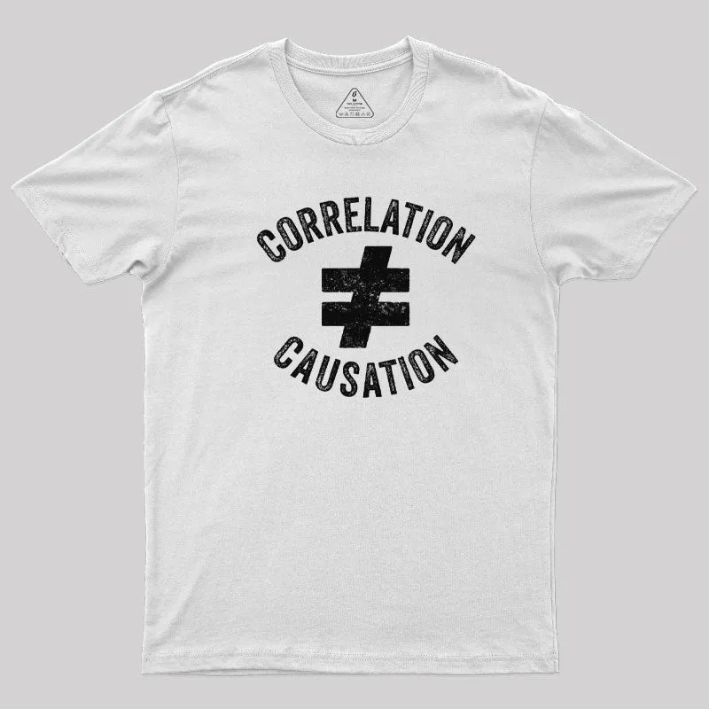 Correlation Does Not Equal Causation T-Shirt - Image 11