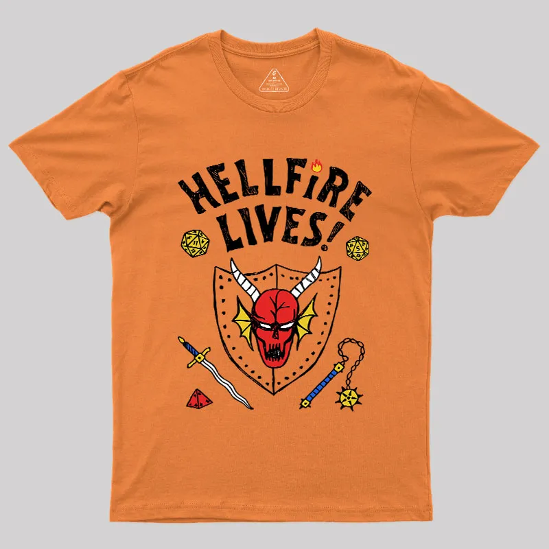 HELLFIRE LIVES! Geek T-Shirt - Image 4