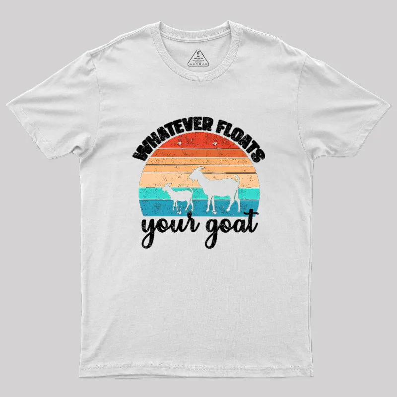 Whatever Floats Your Goat Geek T-Shirt - Image 11
