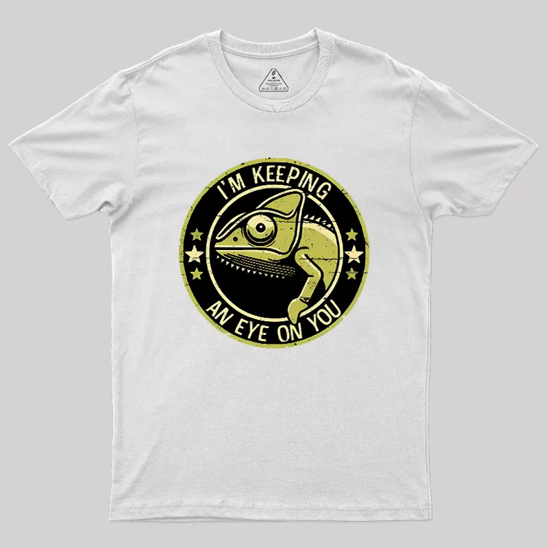 Keeping An Eye On You Geek T-Shirt - Image 11