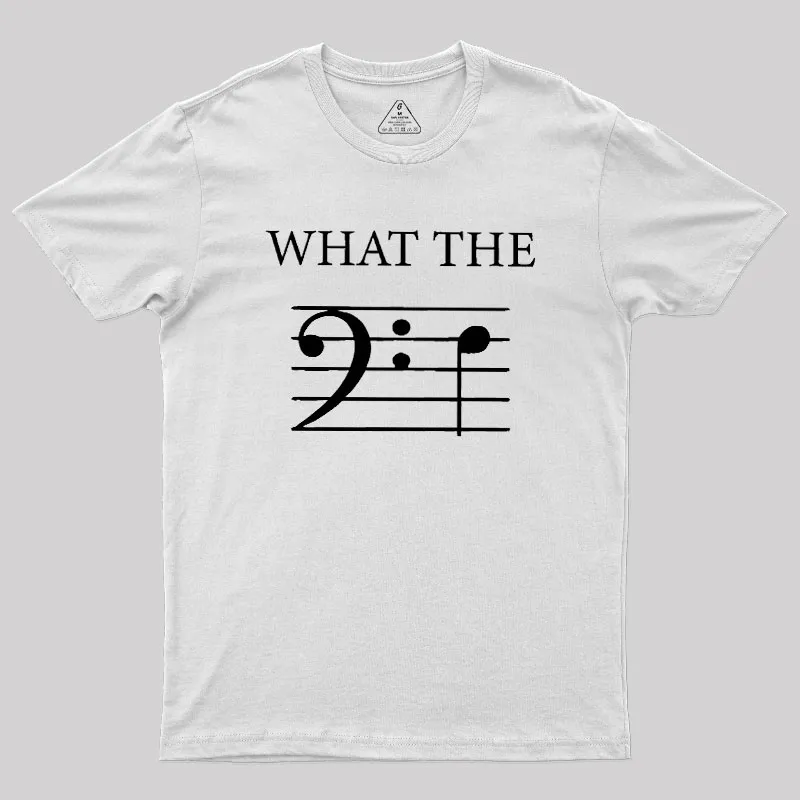 What The F (Bass) Geek T-Shirt - Image 11