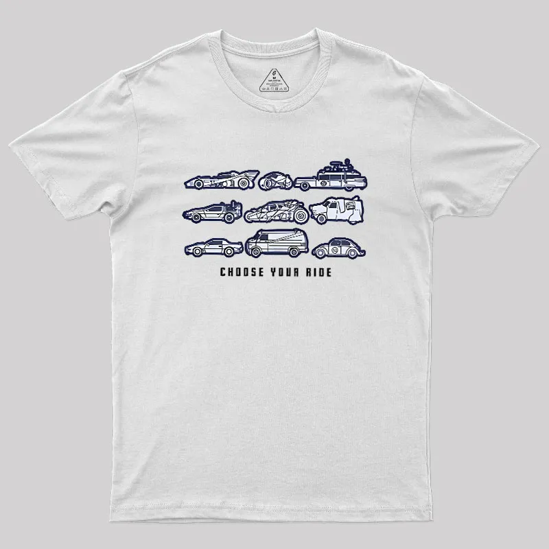 Choose Your Ride Geek T-Shirt - Image 11