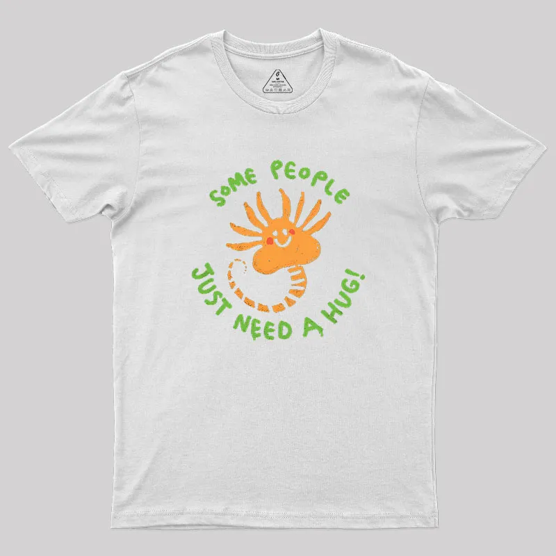 Some People Just Need a Hug Geek T-Shirt - Image 6