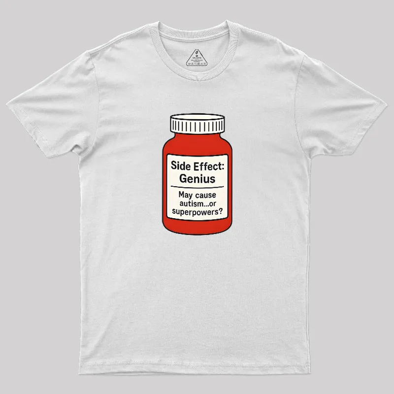 Side Effect Geek T-Shirt - Image 11
