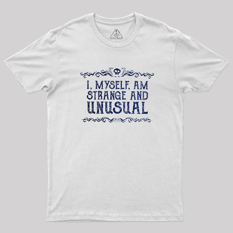 Strange and Unusual Geek T-Shirt - Image 11