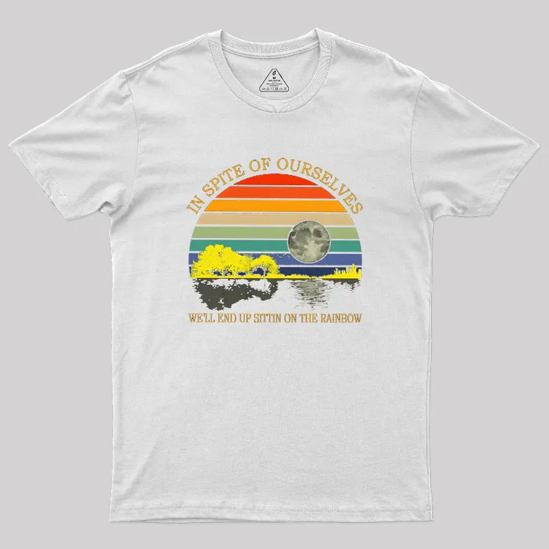 In Spite Of Ourselves Geek T-Shirt - Image 7