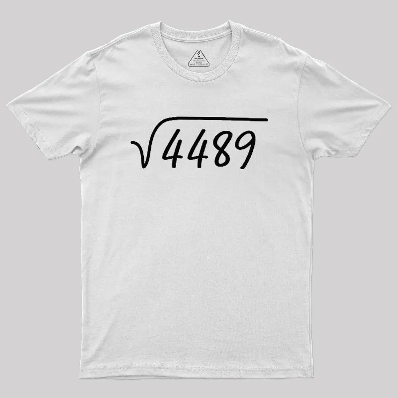 67 Meme Square Root Geek T-Shirt - Image 11