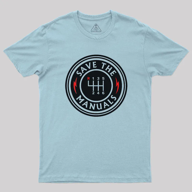 Save The Manuals T-Shirt - Image 9