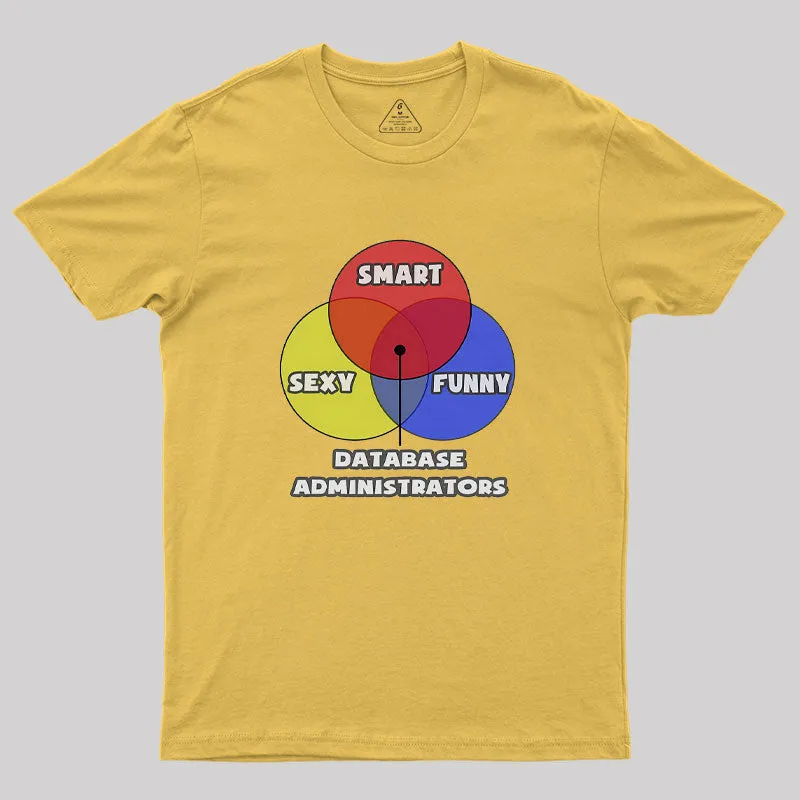 Database Administrators Geek T-Shirt - Image 8