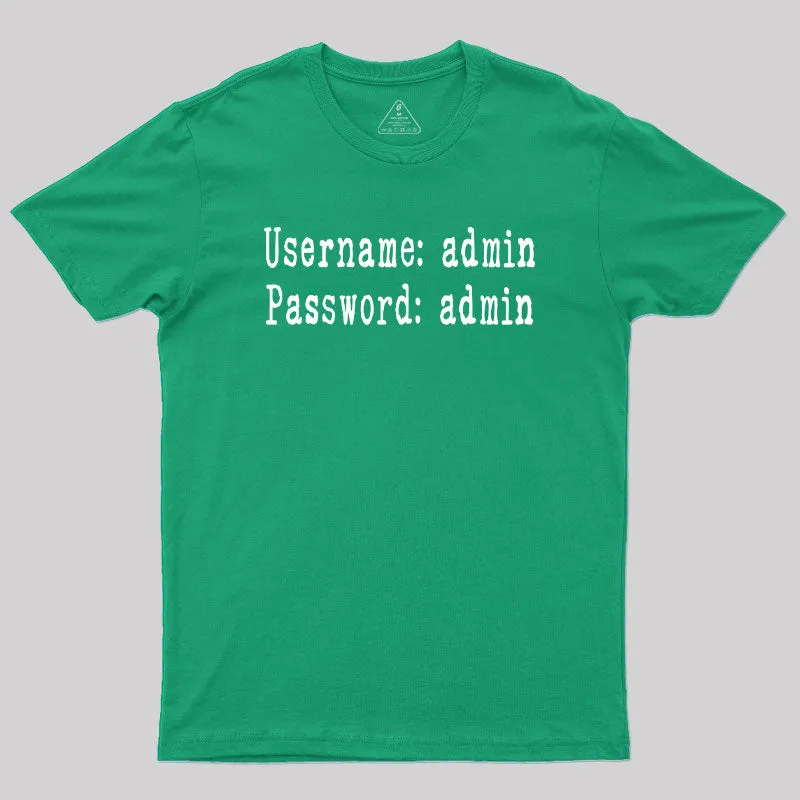 Username and Password Funny Cybersecurity Geek T-Shirt - Image 9