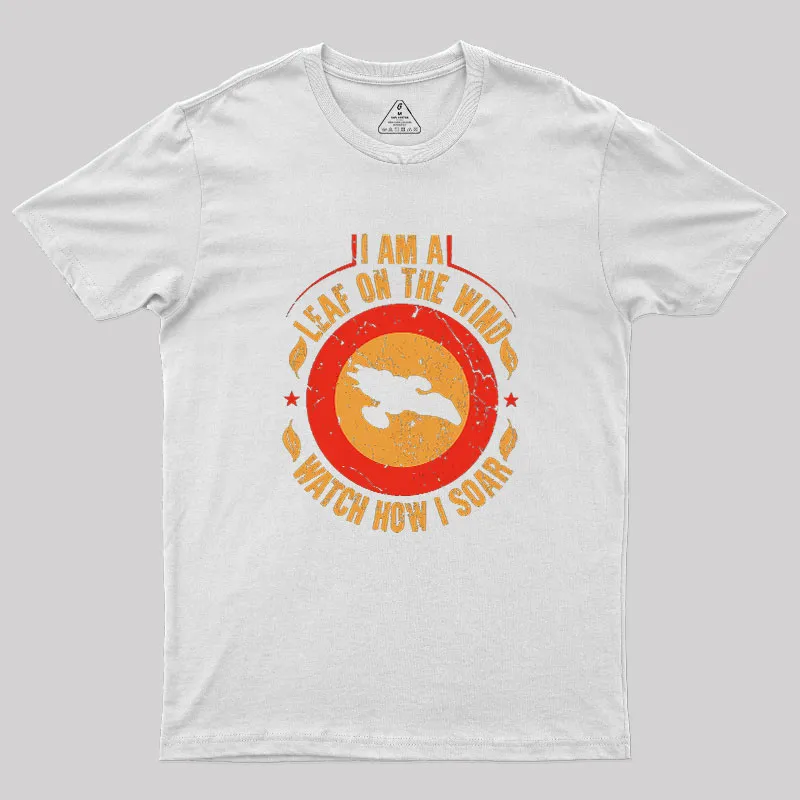 I Am A Leaf On The Wind Firefly Geek T-Shirt - Image 9