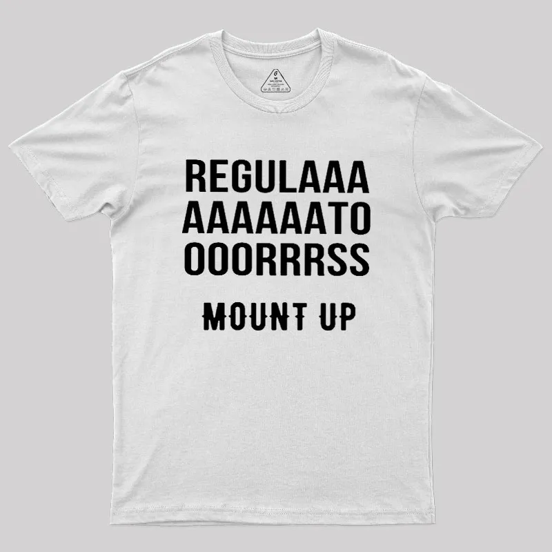 Regulators Mount Up Geek T-Shirt - Image 11