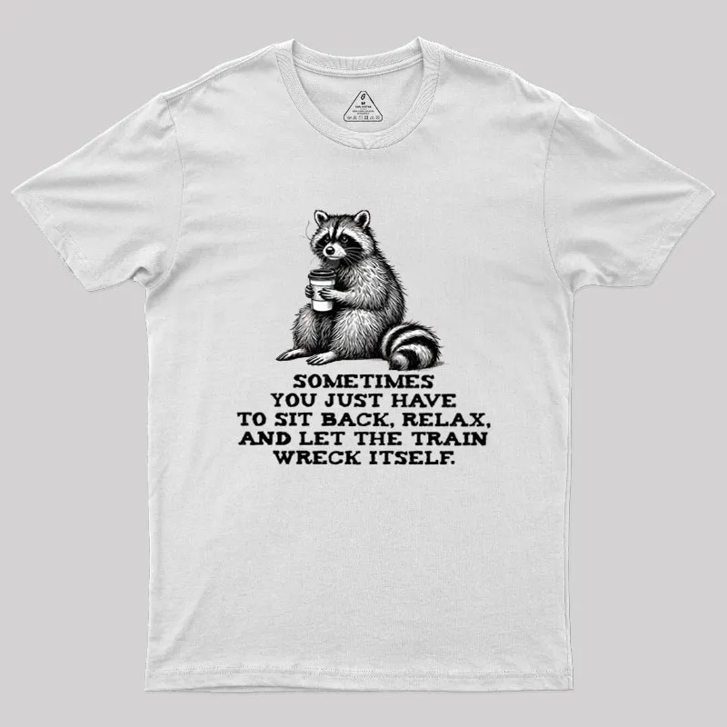 Let The Train Wreck Itself Geek T-Shirt - Image 11
