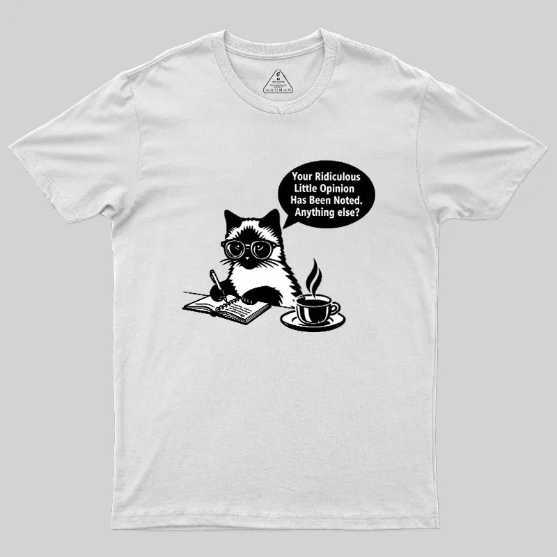 Ridiculous Little Opinion Geek T-Shirt - Image 10