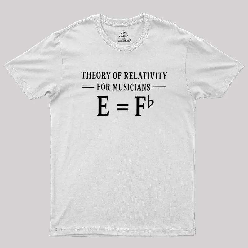 Theory Of Relativity For Musicians Geek T-Shirt - Image 11