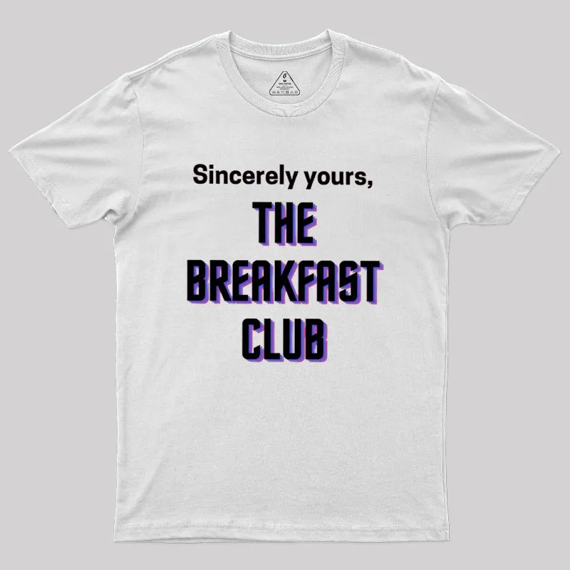 The Breakfast Club Sincerely Yours Geek T-Shirt - Image 9
