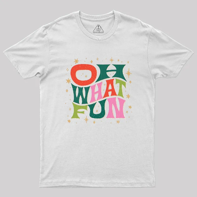 Oh What Fun Geek T-Shirt - Image 11