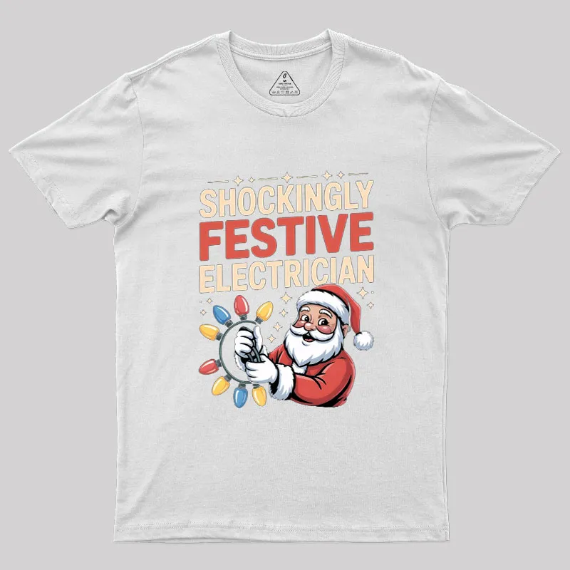 Shockingly Festive Electrician Geek T-Shirt - Image 11