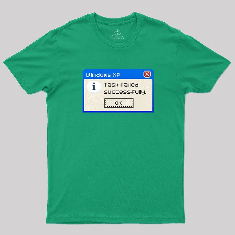 Task failed Successfully T-Shirt - Image 10