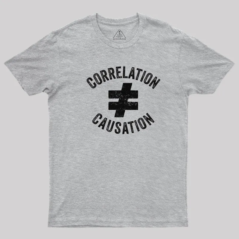 Correlation Does Not Equal Causation T-Shirt - Image 9